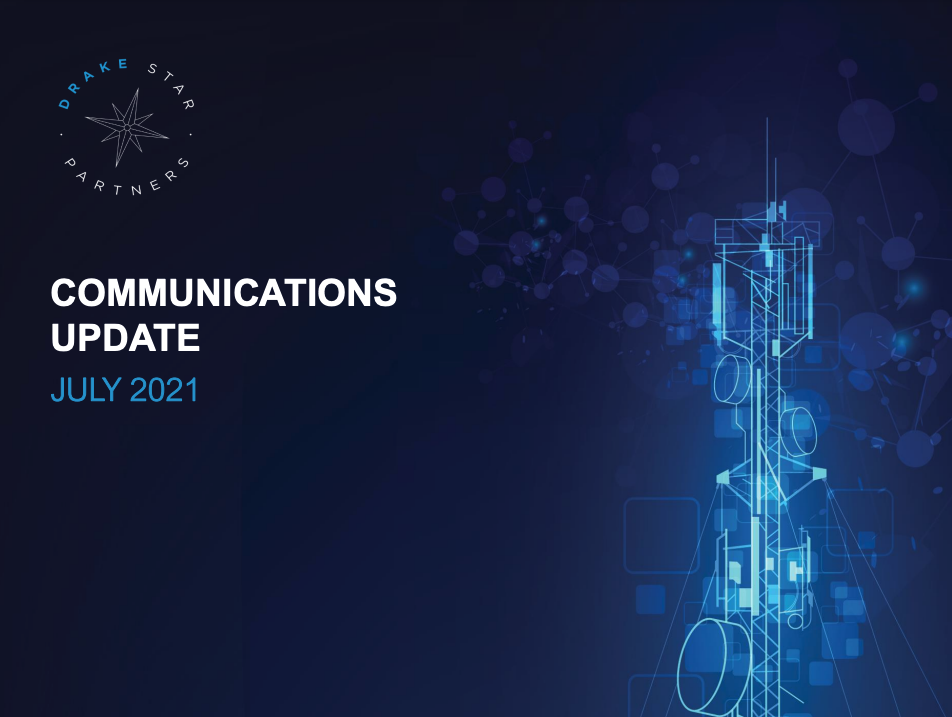 COMMUNICATIONS UPDATE | JULY 2021