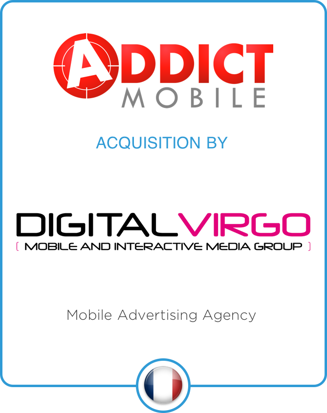 Drake Star Partners Acts As Advisor On The Acquisition Of Addict Mobile By Digital Virgo