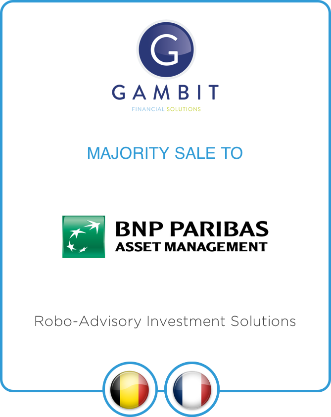 Drake Star Partners Advises Gambit Financial Solutions On The Sale Of A Majority Stake To Bnp Paribas Asset Management (Epa:Bnp)