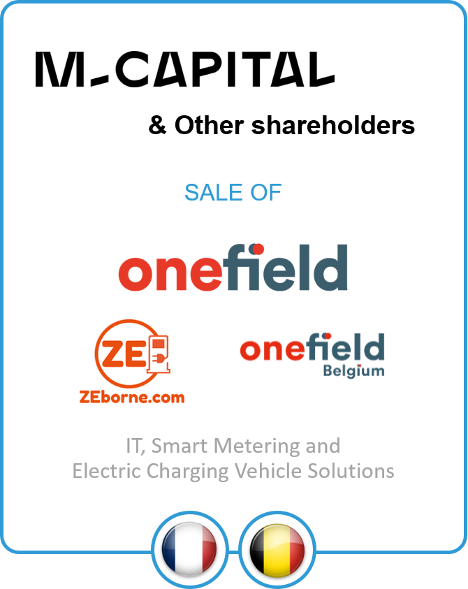 Drake Star Partners Advises M Capital Partners And Private Shareholders On The Sale Of Onefield