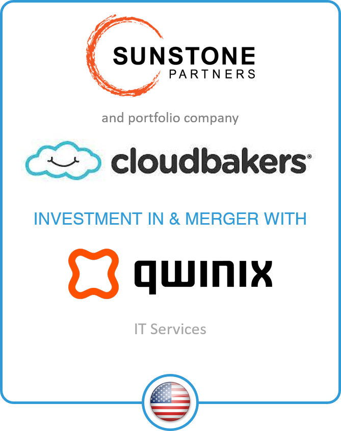 Drake Star Partners Advises Sunstone Partners On Its Investment In Qwinix And Merger With Cloudbakers