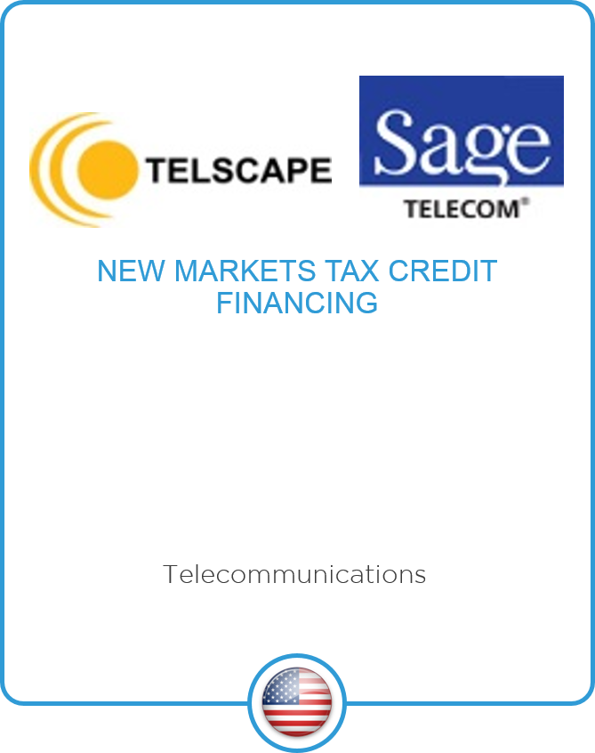 Redwood advises Telscape and SAGE Telecom on their NMTC financing