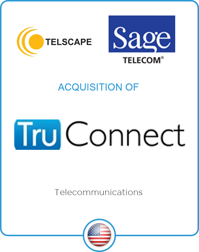 Redwood advises Telscape and SAGE Telecom on their acquisition of TruConnect