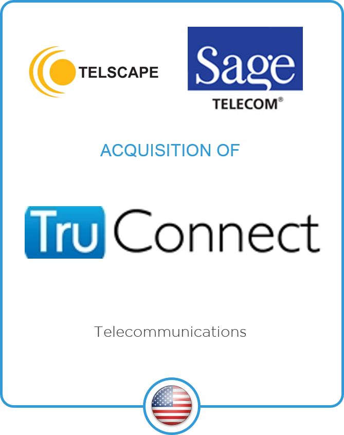 Redwood advises Telscape and SAGE Telecom on their acquisition of TruConnect