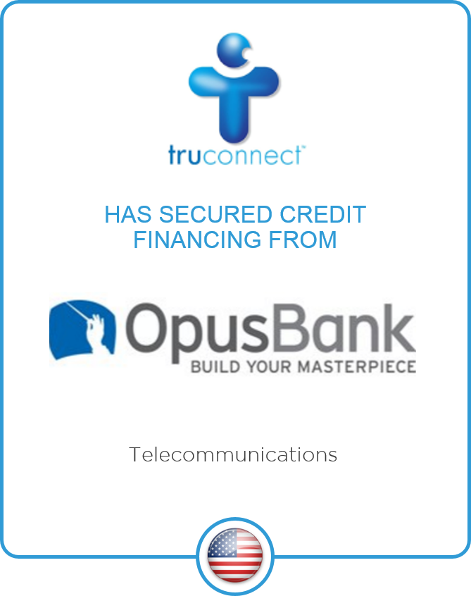 Redwood Capital Advises TruConnect Communications on securing a line of credit financing