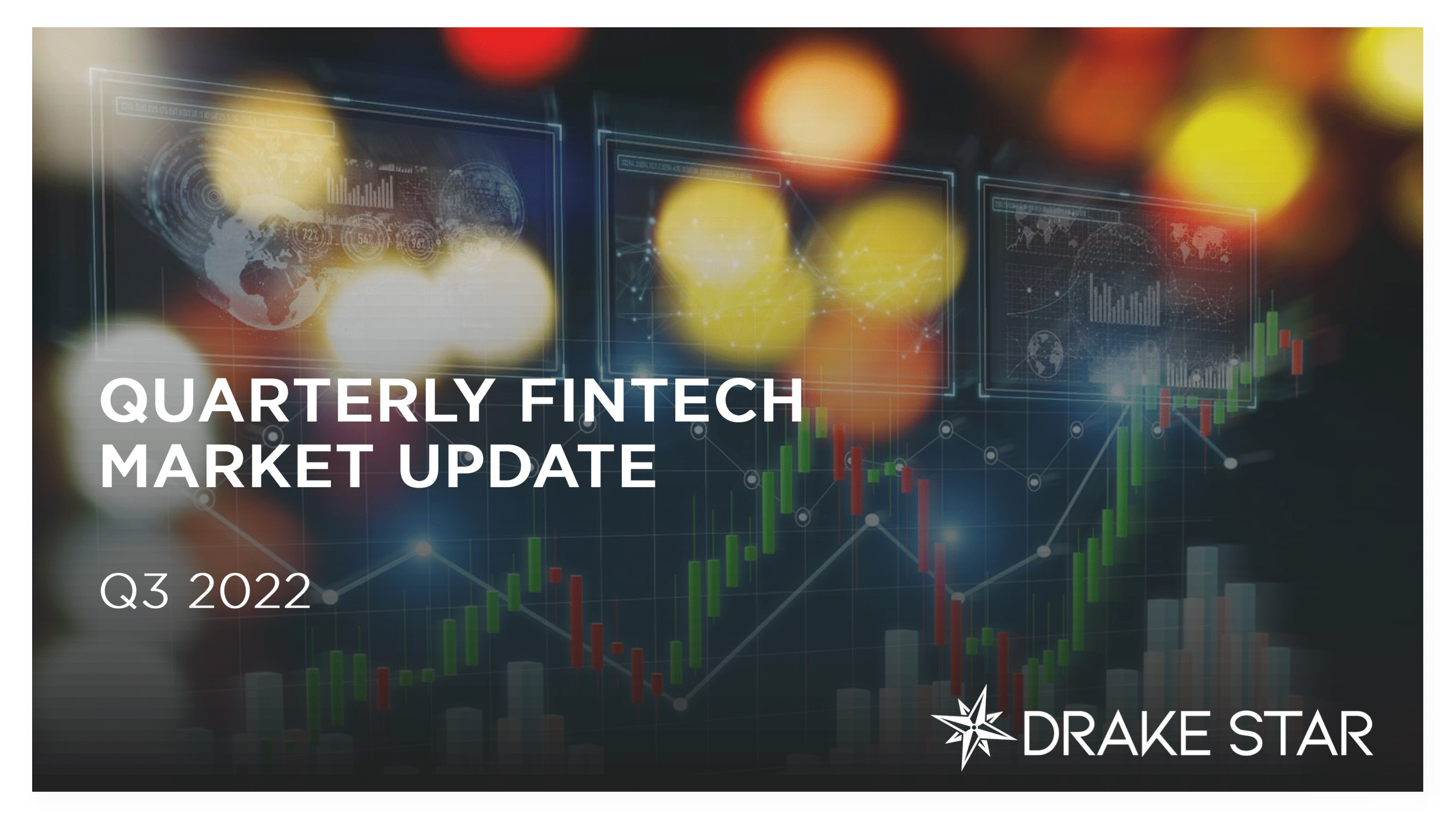 Quarterly Fintech Market Update | Q3 2022