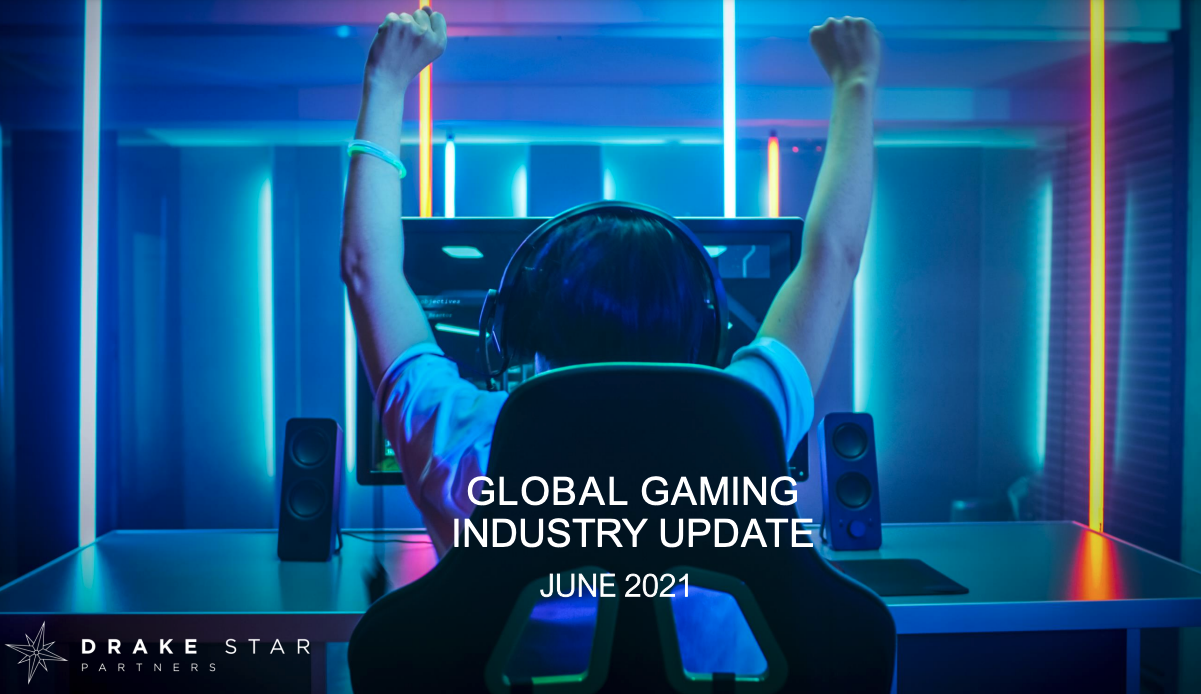 GLOBAL GAMING INDUSTRY UPDATE | JUNE 2021