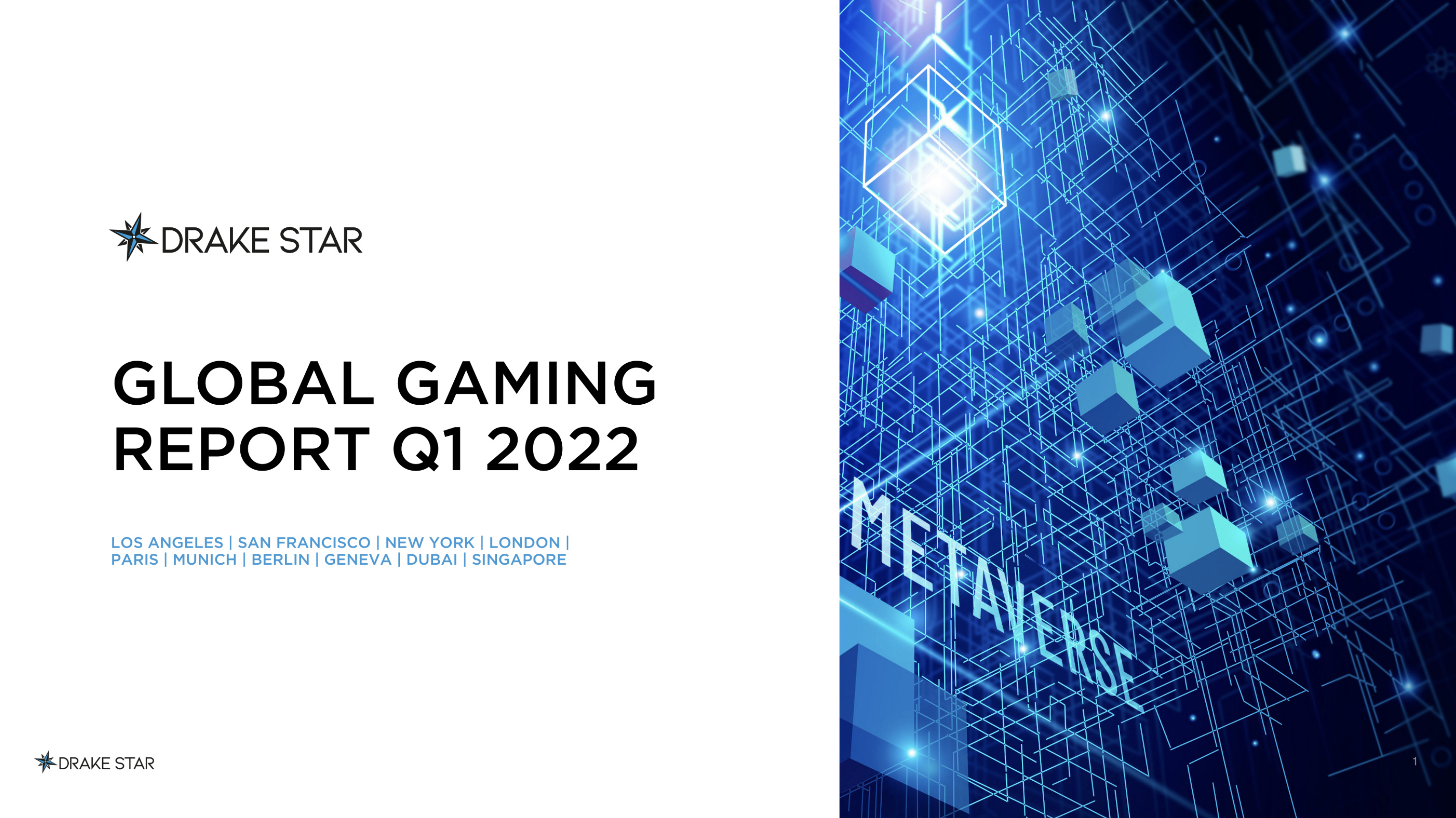 GLOBAL GAMING REPORT | Q1 2022