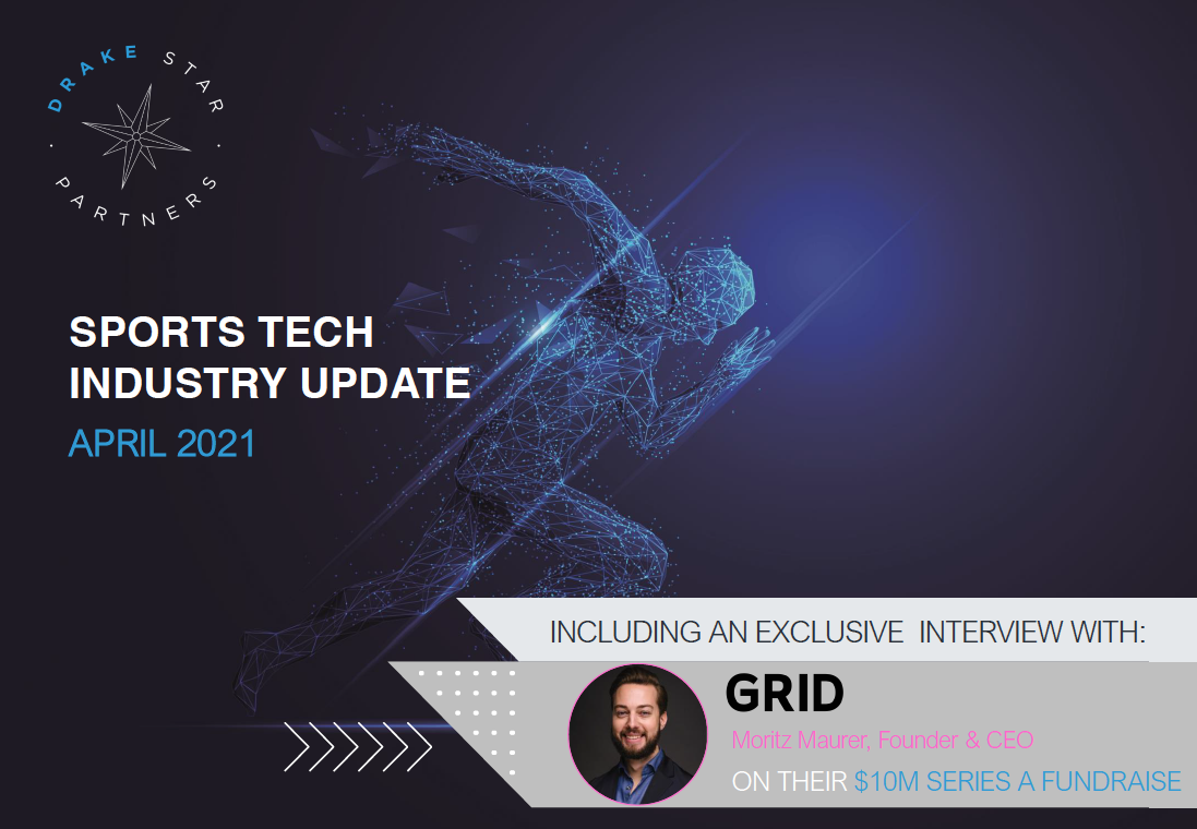 GLOBAL SPORTS TECH INDUSTRY UPDATE | APRIL 2021