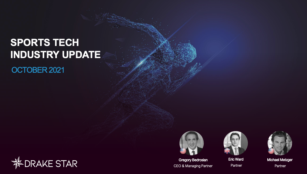 GLOBAL SPORTS TECH INDUSTRY UPDATE | OCTOBER 2021