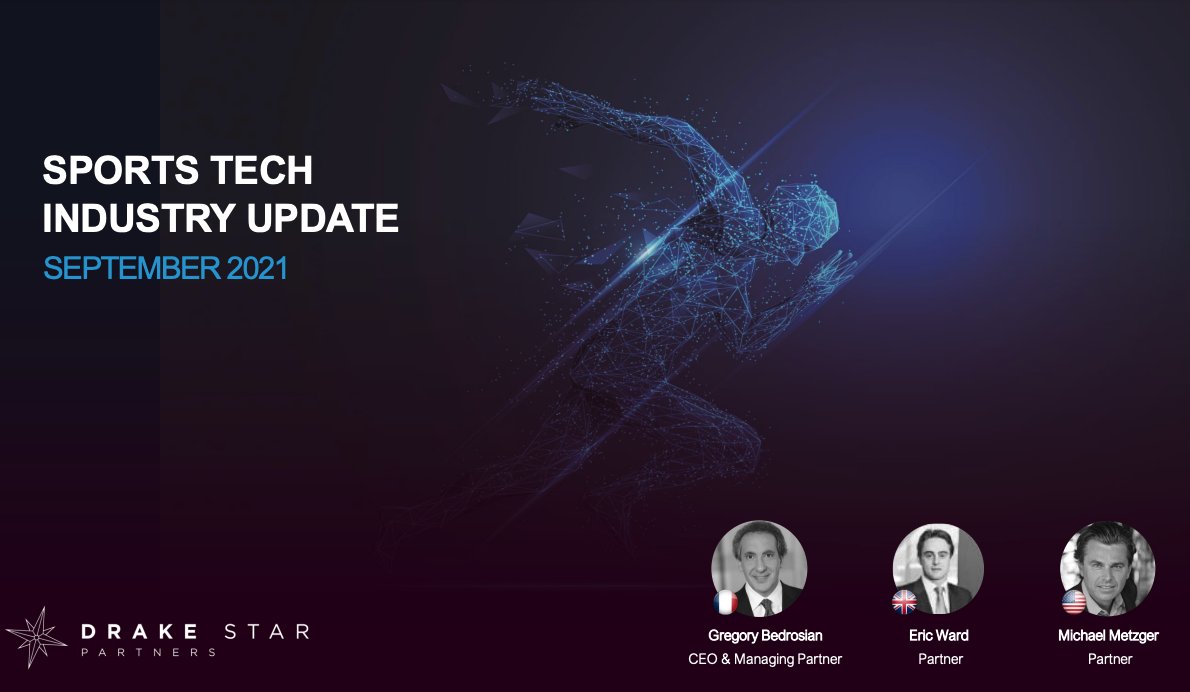 GLOBAL SPORTS TECH INDUSTRY UPDATE | SEPTEMBER 2021