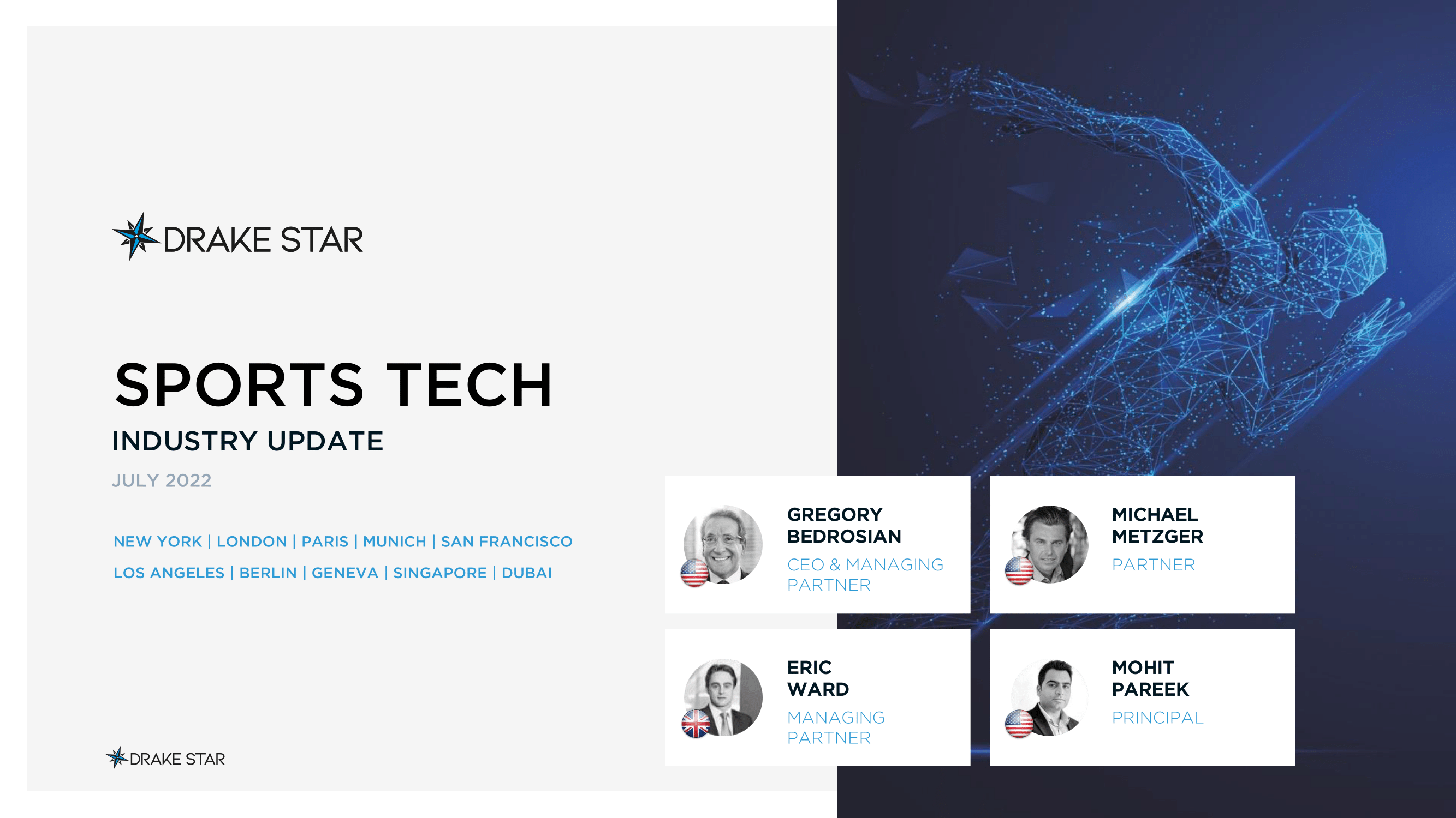 GLOBAL SPORTS TECH INDUSTRY UPDATE | JULY 2022