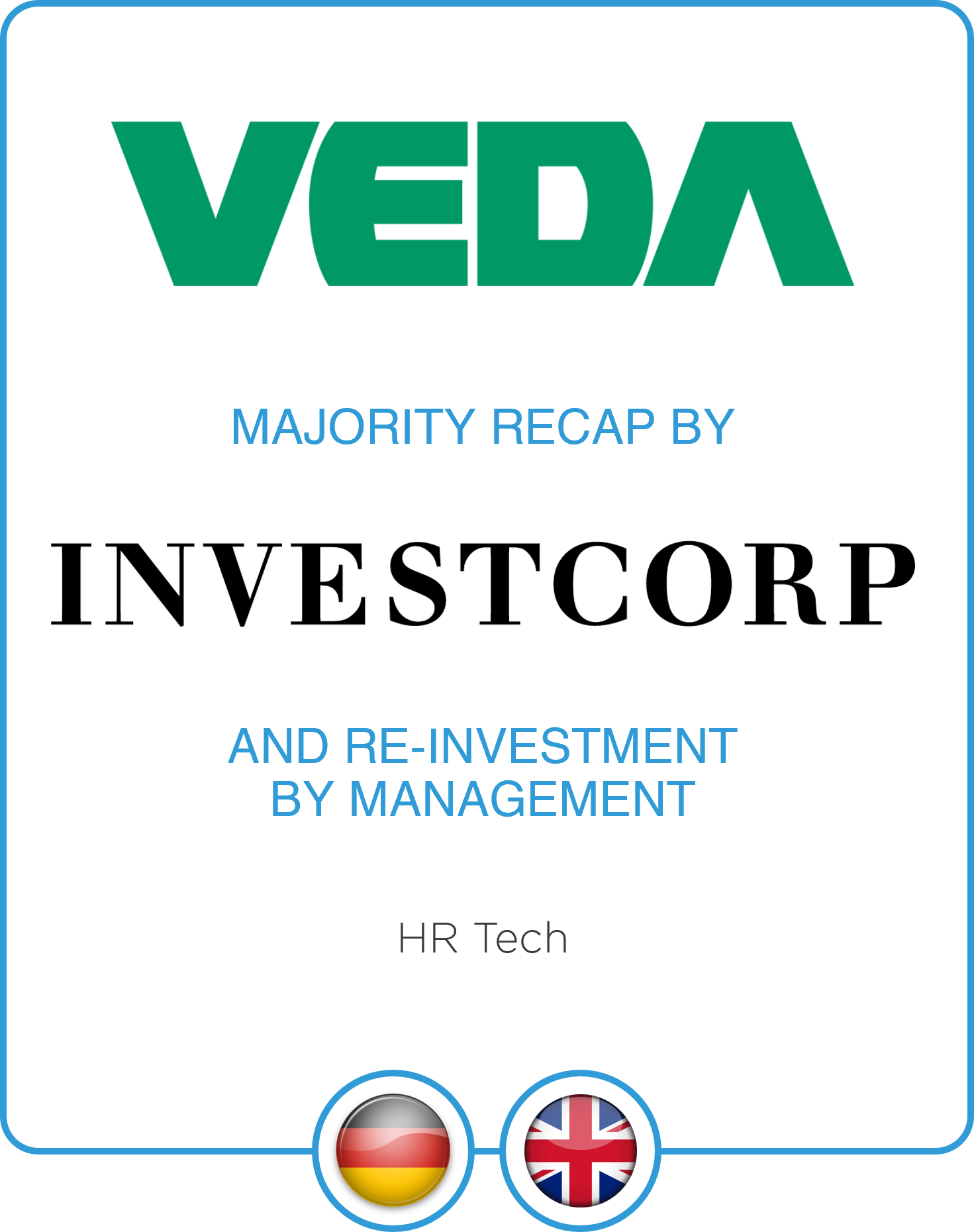 Drake Star acts as Exclusive Financial Advisor to VEDA on the Majority Recapitalization with Investcorp