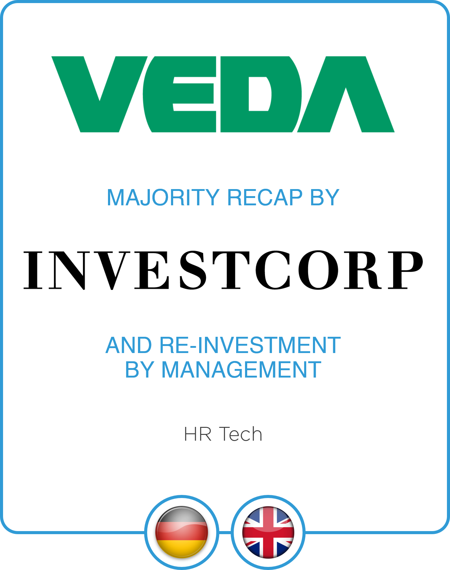 Drake Star acts as Exclusive Financial Advisor to VEDA on the Majority Recapitalization with Investcorp